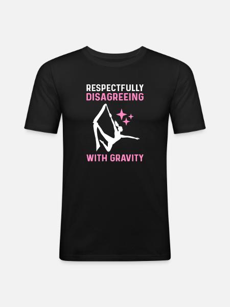 Respectfully resist gravity. - Men's Slim Fit T-Shirt - black