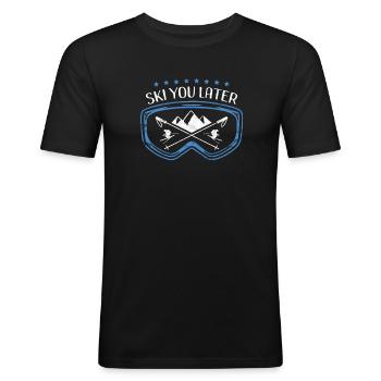 Skifahrer Ski You Later Lustiger Spruch Für Skifah - Männer Slim Fit T-Shirt - Schwarz - Vorne - Nik (191cm)