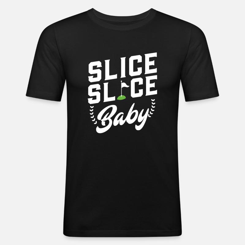 Slice slice baby - Männer Slim Fit T-Shirt - Schwarz