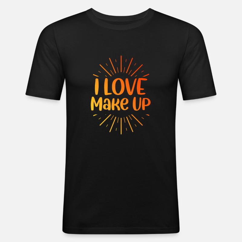 Ich liebe Make up - Männer Slim Fit T-Shirt - Schwarz