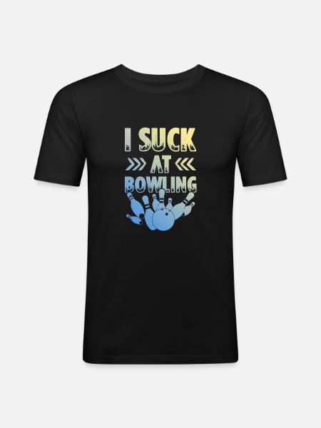 Bowling saying funny - Men's Slim Fit T-Shirt - black