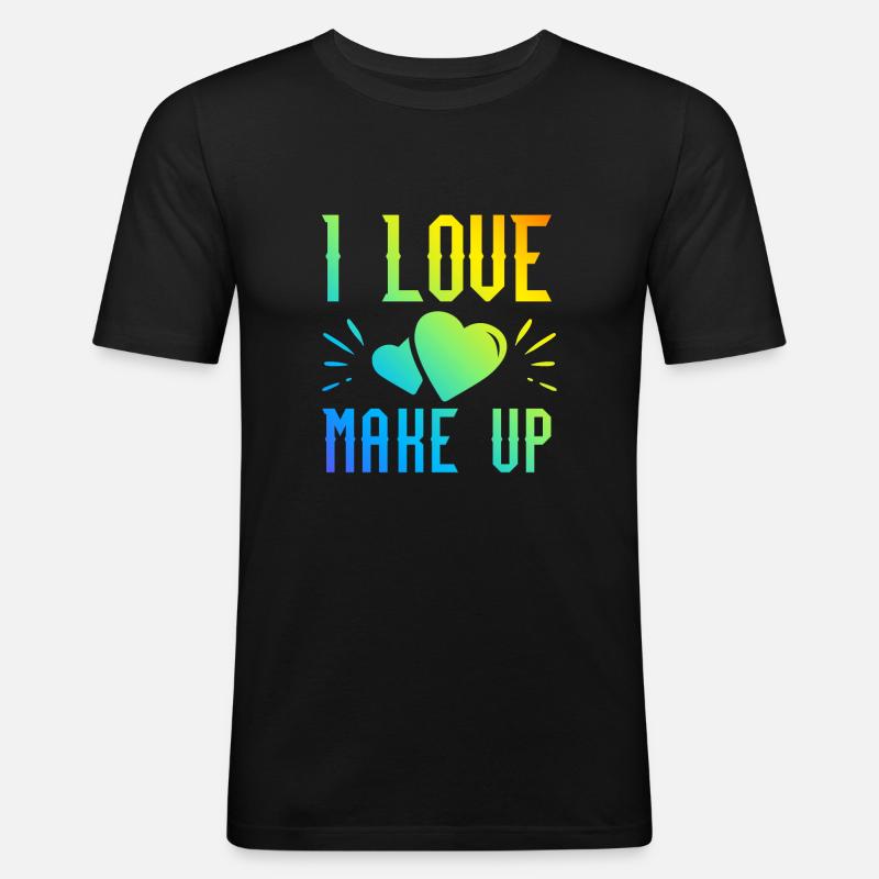 Ich liebe Make up - Männer Slim Fit T-Shirt - Schwarz