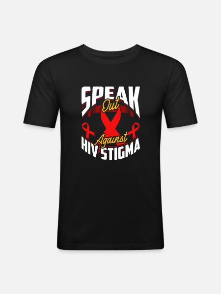 HIV Awareness AIDS Stigma Quote - Men's Slim Fit T-Shirt - black