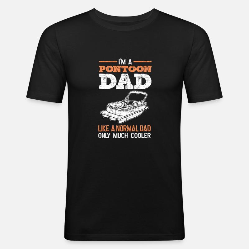 Pontoon Dad. Pontoon boating - Men's Slim Fit T-Shirt - black
