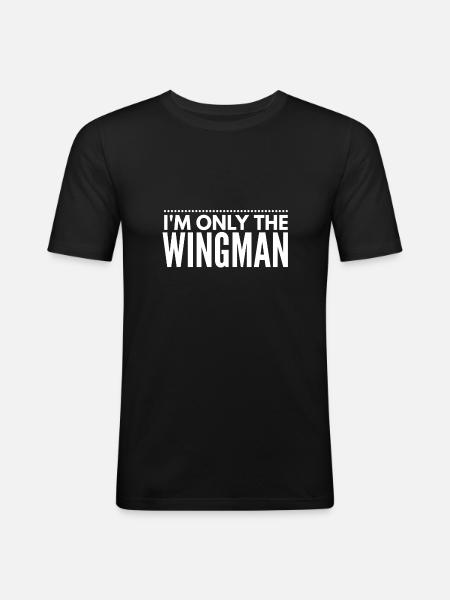 I´m Only The Wingman - Men's Slim Fit T-Shirt - black