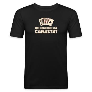 Hat jemand Lustiges Canasta-Kartenspiel für einen - Männer Slim Fit T-Shirt - Schwarz - Vorne - Nik (191cm)