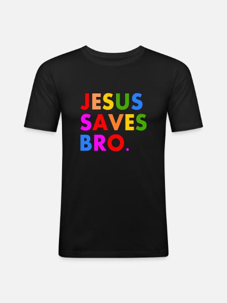 Jesus saves bro - Men's Slim Fit T-Shirt - black