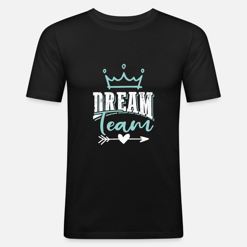Dream Team - Männer Slim Fit T-Shirt - Schwarz