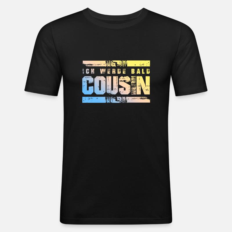 Ich werde Bald Cousin - Männer Slim Fit T-Shirt - Schwarz