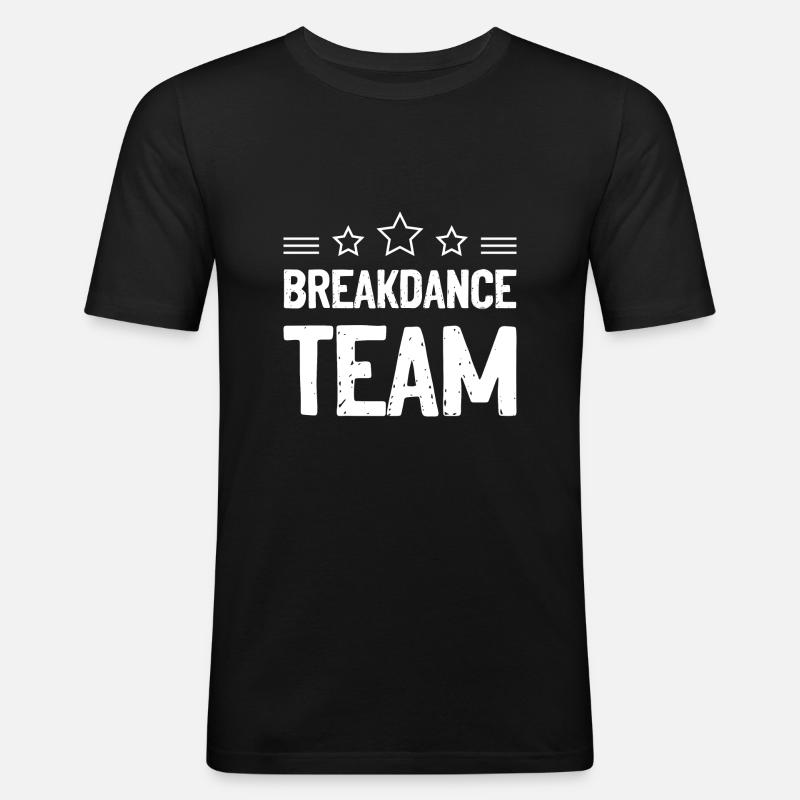 Breakdance Team Mannschaft - Männer Slim Fit T-Shirt - Schwarz