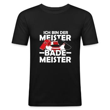Ich bin der Meister Bademeister Spruch - Männer Slim Fit T-Shirt - Schwarz - Vorne - Nik (191cm)