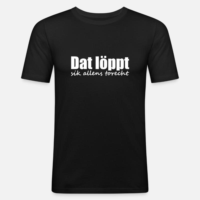 Plattdeutsch - Dialekt - Spruch - Männer Slim Fit T-Shirt - Schwarz