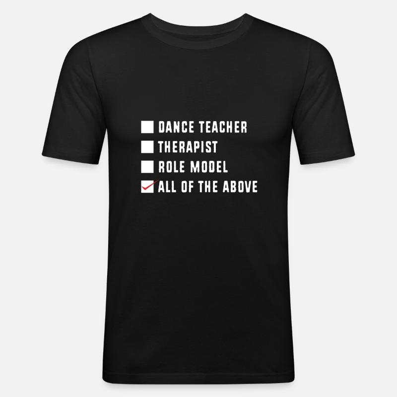Tanzlehrer - Männer Slim Fit T-Shirt - Schwarz