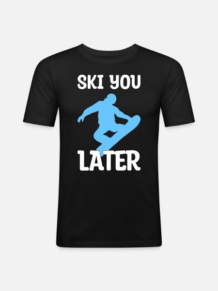 Ski you later gift - Men's Slim Fit T-Shirt - black