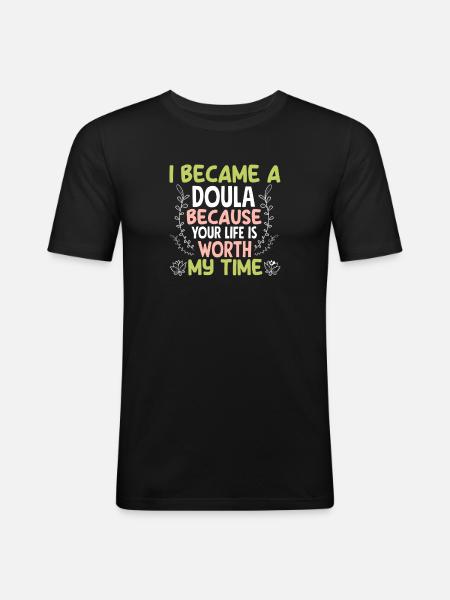 Doula Gift Doula Doulas - Men's Slim Fit T-Shirt - black