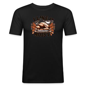 Ich mag es feucht Thanksgiving Kostüm Truthahntag - Männer Slim Fit T-Shirt - Schwarz - Vorne - Nik (191cm)