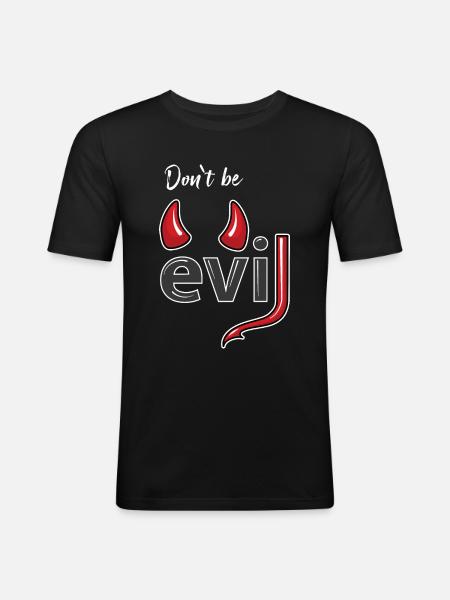 Don't be evil - Teufelshörner - Männer Slim Fit T-Shirt - Schwarz