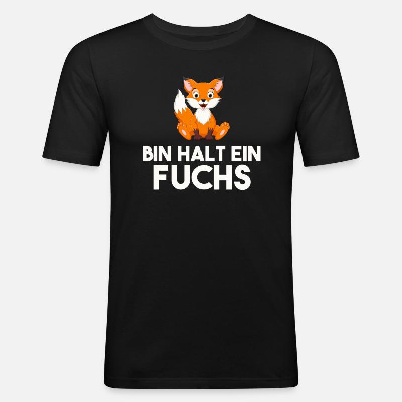 Bin Halt Ein Fuchs - Männer Slim Fit T-Shirt - Schwarz