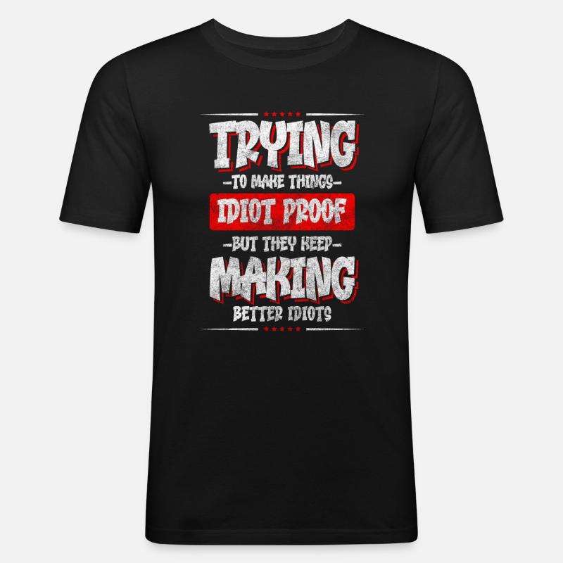 Sarcasm Idiots Party Relationship - Men's Slim Fit T-Shirt - black