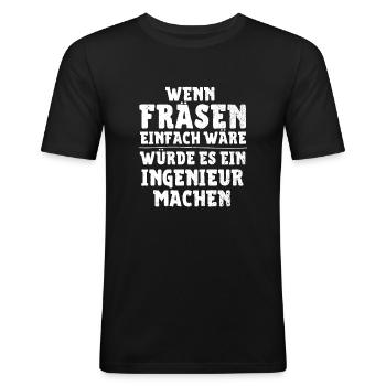 Zerspanungsmechaniker Zerspaner Fräser - Männer Slim Fit T-Shirt - Schwarz - Vorne - Nik (191cm)