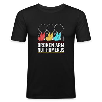 Gebrochener Arm Knochen Knochenbruch - Männer Slim Fit T-Shirt - Schwarz - Vorne - Nik (191cm)