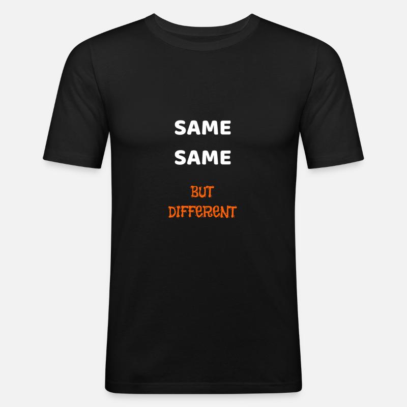SAME SAME BUT DIFFERENT - Männer Slim Fit T-Shirt - Schwarz