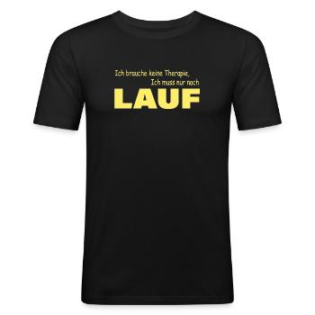 Therapie LAUF - Männer Slim Fit T-Shirt - Schwarz - Vorne - Nik (191cm)