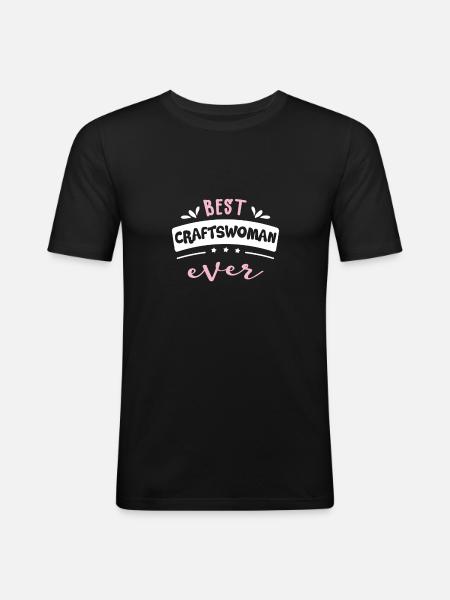 Beste Handwerkerin aller Zeiten Geschenkidee - Männer Slim Fit T-Shirt - Schwarz