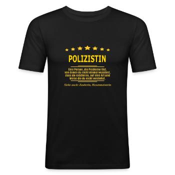 POLIZISTIN - Männer Slim Fit T-Shirt - Schwarz - Vorne - Nik (191cm)