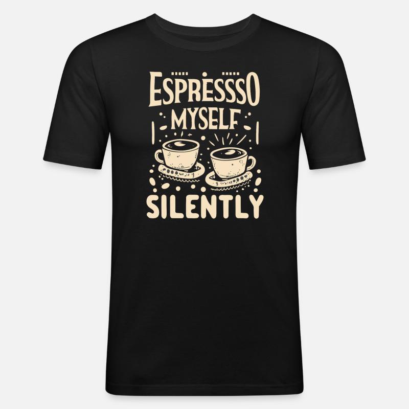 Espresso Myself Silently - Männer Slim Fit T-Shirt - Schwarz