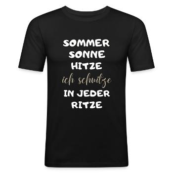 Sommer Sonne Hitze ich schwitze in jeder Ritze neu - Männer Slim Fit T-Shirt - Schwarz - Vorne - Nik (191cm)