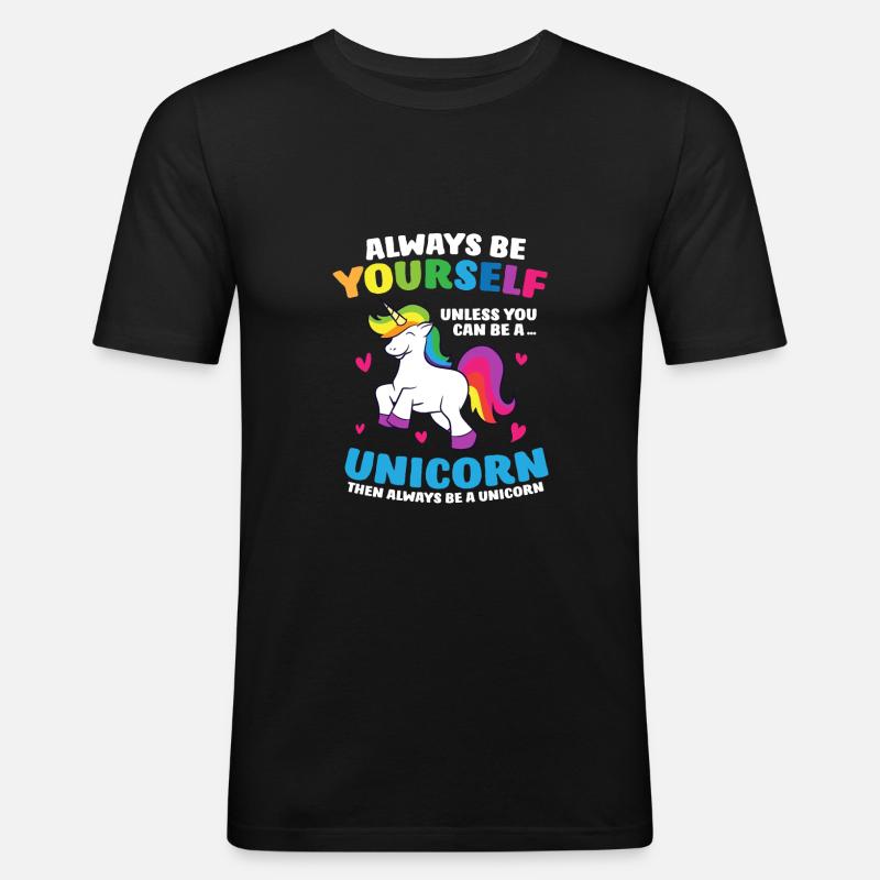 Einhorn Mädchen Geschenk Sei Immer Ein Einhorn - Männer Slim Fit T-Shirt - Schwarz