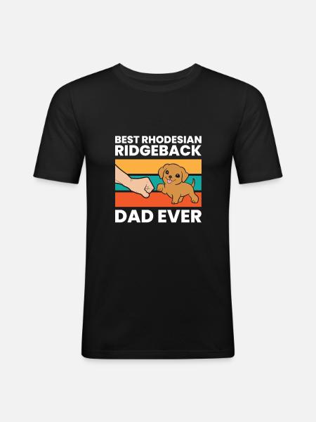 Best Rhodesian Ridgeback Dad Ever - Men's Slim Fit T-Shirt - black