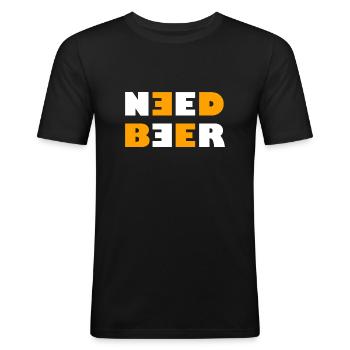 Need beer | Bier Trinker | Biertrinken | Bier - Männer Slim Fit T-Shirt - Schwarz - Vorne - Nik (191cm)