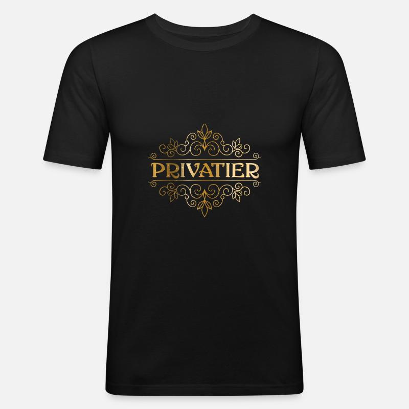 Privatier - der Traumberuf - Männer Slim Fit T-Shirt - Schwarz