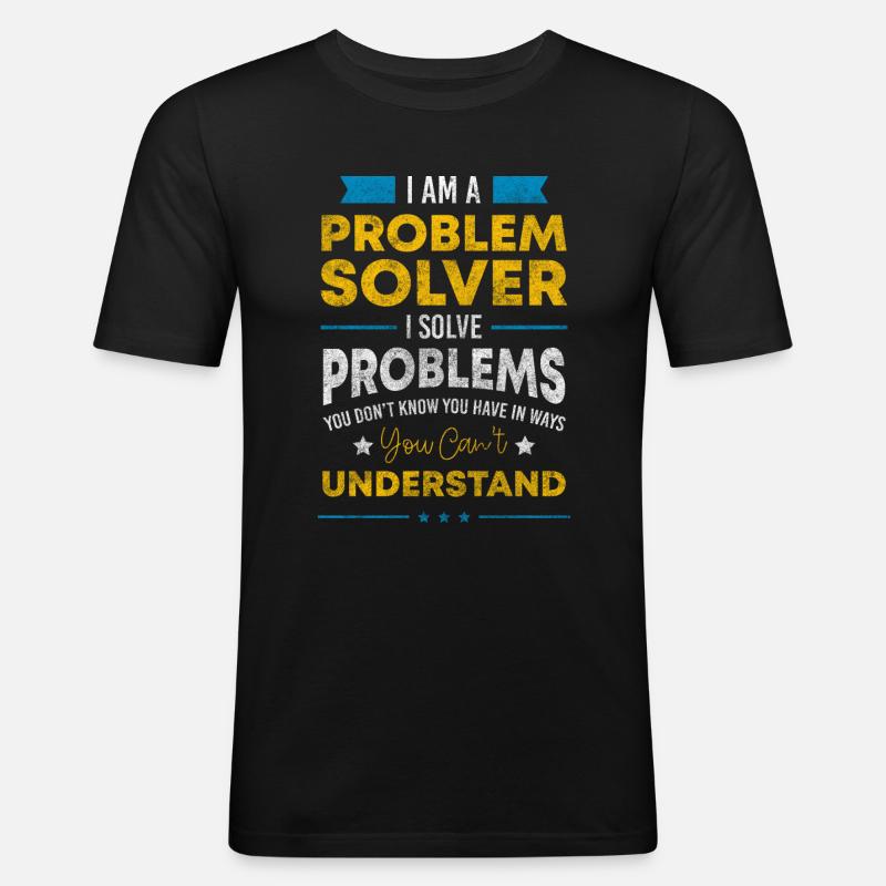 Problems Solution Positive - Men's Slim Fit T-Shirt - black