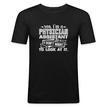Physician Assistant Yes I m A Physician Assistant - Men's Slim Fit T-Shirt - black - Front - Nik (191cm)