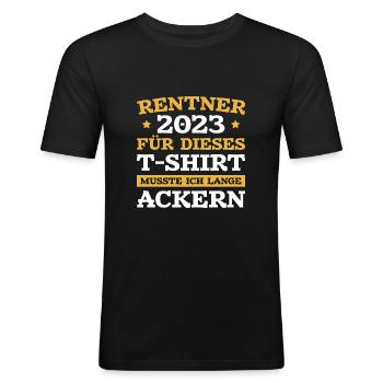 Rentner 2023 Arbeitskollege Abschied Rente - Männer Slim Fit T-Shirt - Schwarz - Vorne - Nik (191cm)