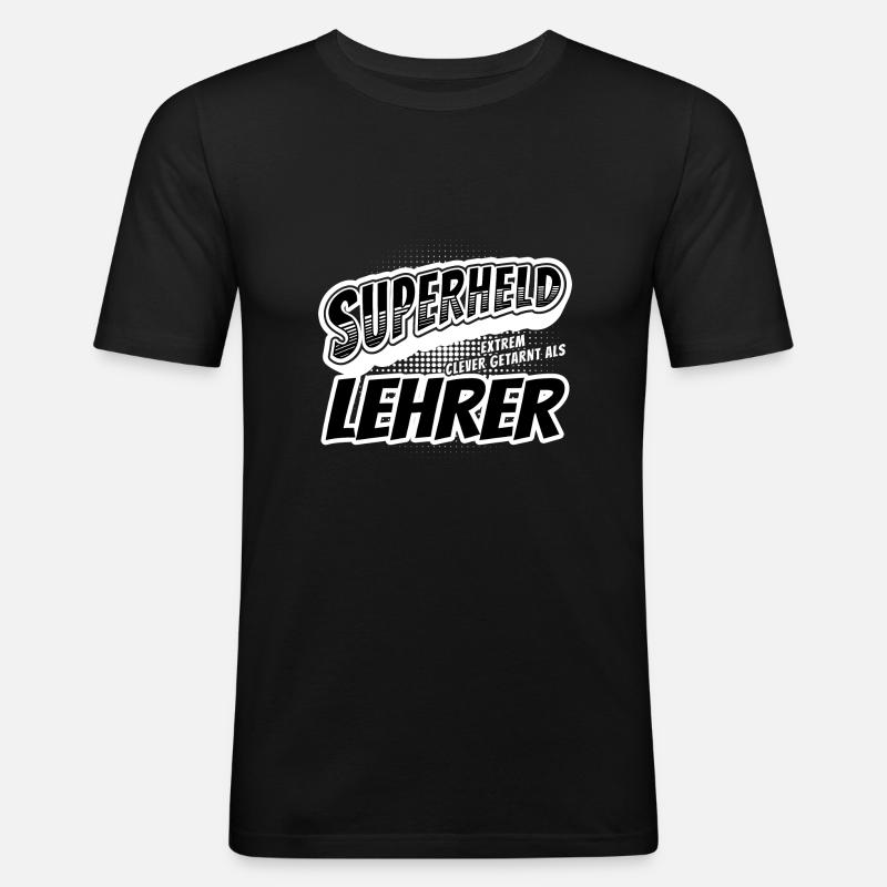 Superheld, clever getarnt als Lehrer - Männer Slim Fit T-Shirt - Schwarz