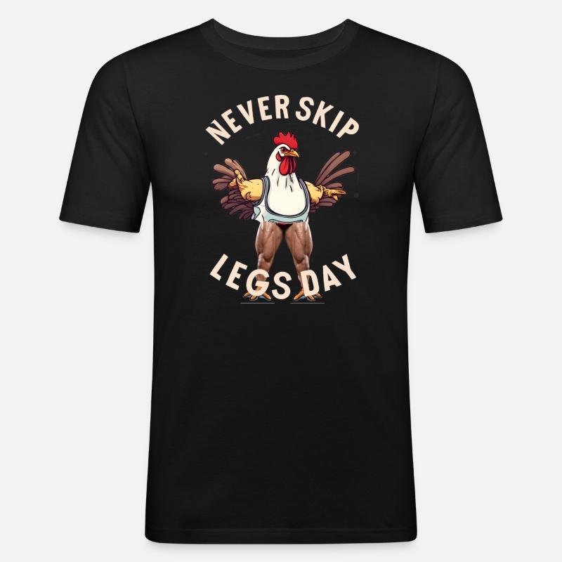 Never Skip Leg Day - Männer Slim Fit T-Shirt - Schwarz