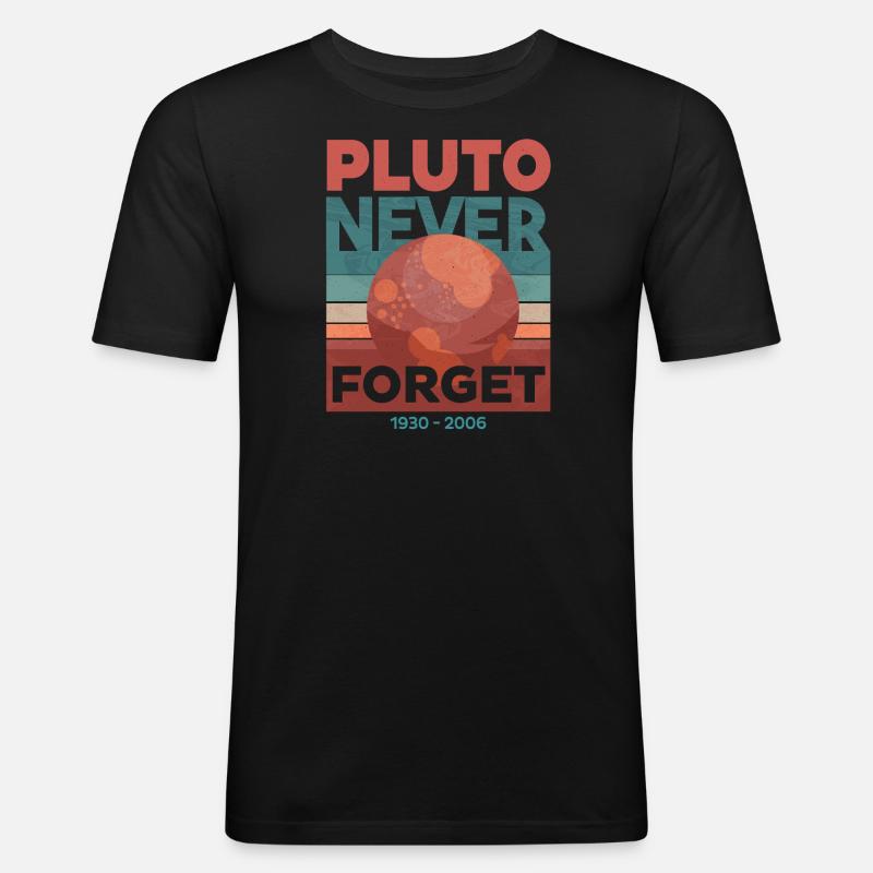 Pluto - Never forget - Männer Slim Fit T-Shirt - Schwarz