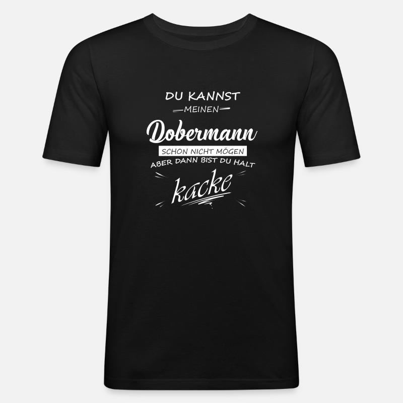 DOBERMANN - Du bist kacke - Männer Slim Fit T-Shirt - Schwarz