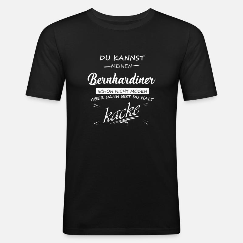 BERNHARDINER - Du bist kacke - Männer Slim Fit T-Shirt - Schwarz