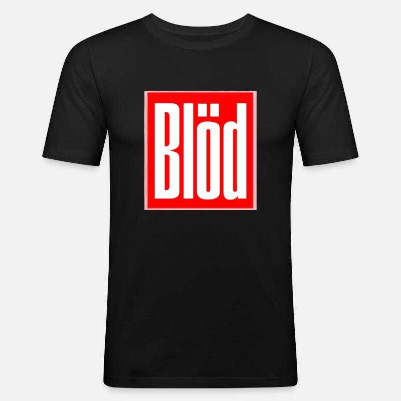 Blöd - Männer Slim Fit T-Shirt - Schwarz