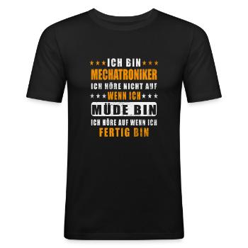 Ein kfz MEchatroniker Hört Nicht Auf Wenn Er Müde - Männer Slim Fit T-Shirt - Schwarz - Vorne - Nik (191cm)
