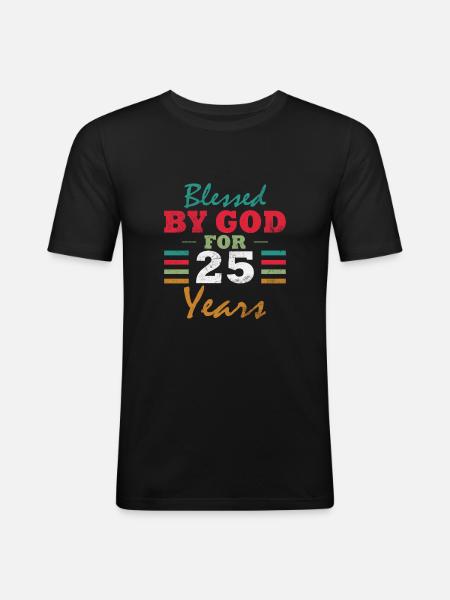 25 Geburtstag Spruch lustig Geburtstagsgeschenk - Männer Slim Fit T-Shirt - Schwarz