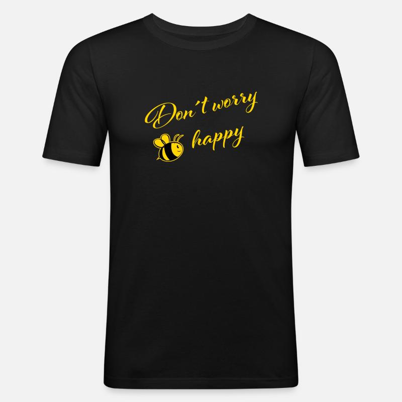 Don´t worry Bee happy - Männer Slim Fit T-Shirt - Schwarz
