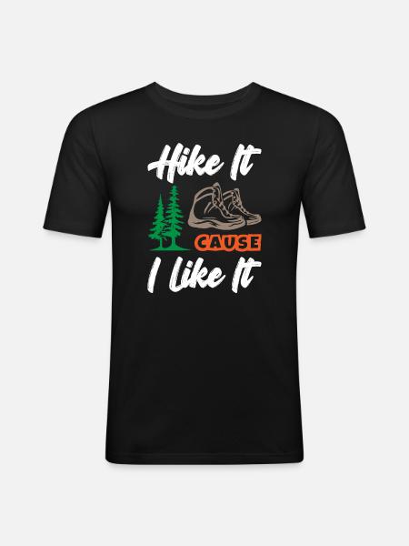 Randonnez-le parce que j’aime ça - T-shirt près du corps Homme - noir