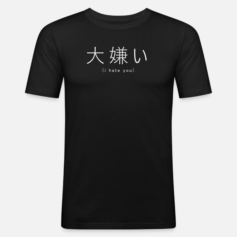 I Hate You Kanji Design - Männer Slim Fit T-Shirt - Schwarz