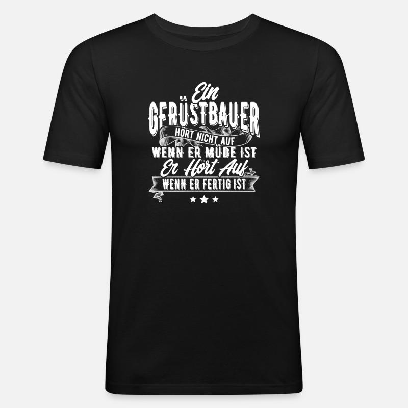 Gerüstbauer - Männer Slim Fit T-Shirt - Schwarz